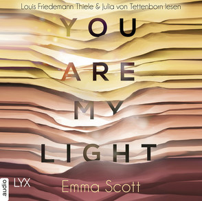 You are my Light von Matern,  Andy, Scott,  Emma, Tettenborn,  Julia von, Thiele,  Louis Friedemann