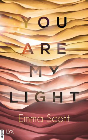 You are my Light von Pannen,  Stephanie, Scott,  Emma