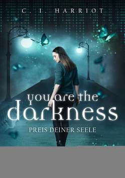 you are the darkness von Harriot,  C.I.