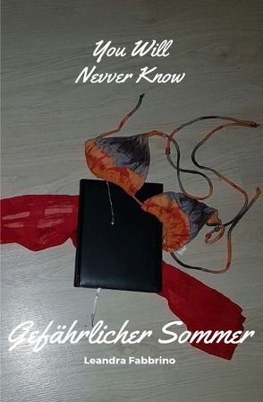 You Will Never Know von Fabbrino,  Leandra