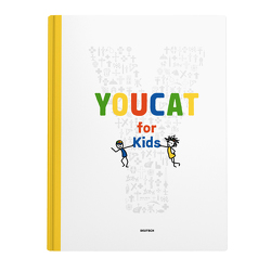 Youcat for Kids von Barta,  Martin, Heereman,  Michalea von, Meuser,  Bernhard, Scharf,  Michael, Steber,  Clara, Weiss,  Christoph