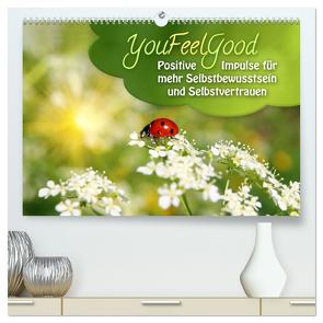 YouFeelGood – Positive Impulse für mehr Selbstbewusstsein und Selbstvertrauen (hochwertiger Premium Wandkalender 2024 DIN A2 quer), Kunstdruck in Hochglanz von Shayana Hoffmann,  Gaby