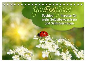 YouFeelGood – Positive Impulse für mehr Selbstbewusstsein und Selbstvertrauen (Tischkalender 2024 DIN A5 quer), CALVENDO Monatskalender von Shayana Hoffmann,  Gaby