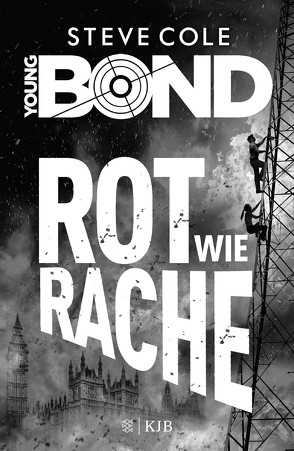 Young Bond – Rot wie Rache von Cole,  Steve