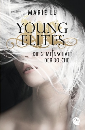 Young Elites 1. Die Gemeinschaft der Dolche von Knuffinke,  Sandra, Komina,  Jessika, Lu,  Marie