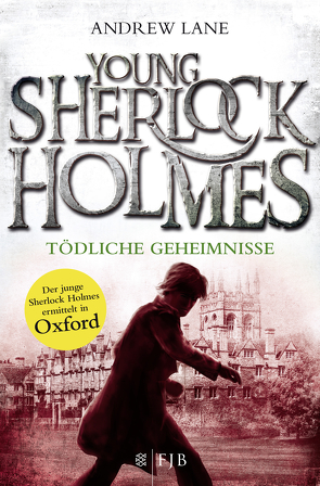 Young Sherlock Holmes von Dreller,  Christian, Lane,  Andrew