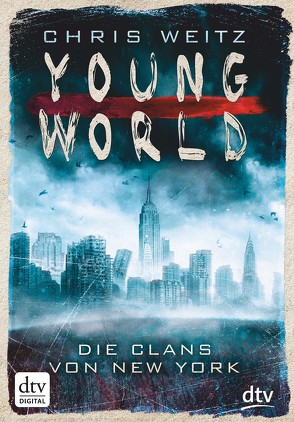 Young World – Die Clans von New York von Jung,  Gerald, Orgaß,  Katharina, Weitz,  Chris