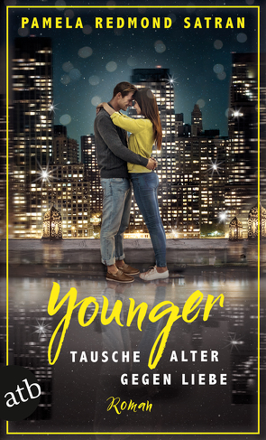 Younger – Tausche Alter gegen Liebe von Hahn,  Annette, Redmond Satran,  Pamela