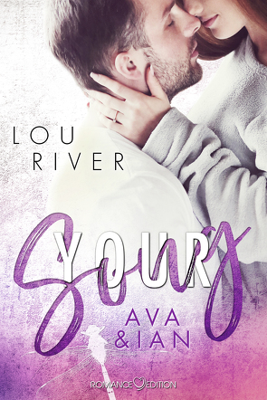 Your Song: Ava & Ian von River,  Lou