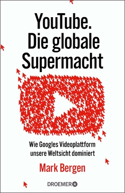 YouTube Die globale Supermacht von Bergen,  Mark, Hartz,  Cornelius, Jordan,  Alexandra, Reese,  Hella, Wenk,  Judith