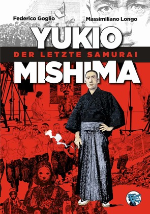 YUKIO MISHIMA von Goglio,  Federico