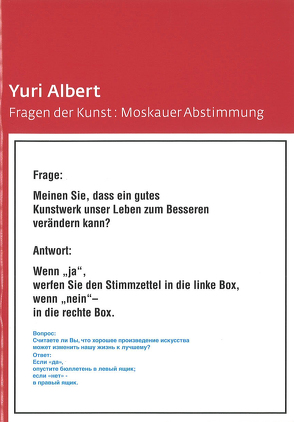 Yuri Albert. Fragen der Kunst: Moskauer Abstimmung von Albert,  Yuri, Brach,  Bettina, Hänsgen,  Sabine, Stolpovskaja,  Nadezda, Thurmann-Jajes,  Anne