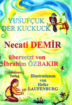 Yusufzuk – Der Kuckuck von Demir,  Necati, Laufenburg,  Heike, Özbakır,  İbrahim, Schell,  Gregor