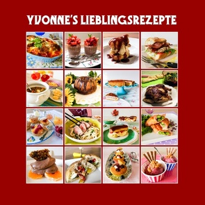 Yvonne’s Lieblingsrezepte von Augner,  Yvonne