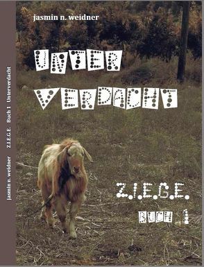 Z.I.E.G.E von Weidner,  Jasmin,  N.