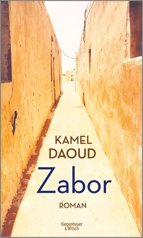 Zabor von Daoud,  Kamel, Josten,  Claus