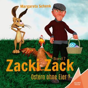 Zacki Zack von Gölß,  Ines, Schenk,  Margareta, Verlag,  Kelebek