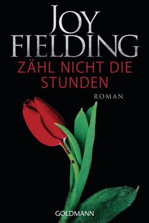 Zähl nicht die Stunden von Fielding,  Joy, Lutze,  Kristian, Sandberg-Ciletti,  Mechtild