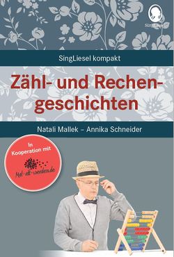 Zähl- und Rechengeschichten von Mallek,  Natali, Schneider,  Annika