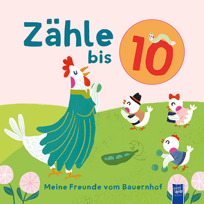 Zähle bis 10 – Meine Freunde vom Bauernhof