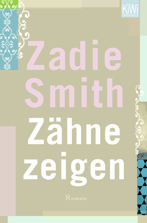 Zähne zeigen von Smith,  Zadie, Timmermann,  Klaus, Wasel,  Ulrike