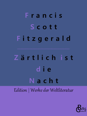 Zärtlich ist die Nacht von Fitzgerald,  Francis Scott