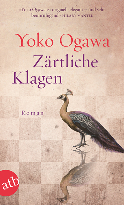 Zärtliche Klagen von Mangold,  Sabine, Ogawa,  Yoko