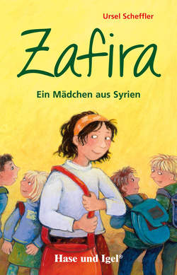 Zafira – Ein Mädchen aus Syrien von Scheffler,  Ursel