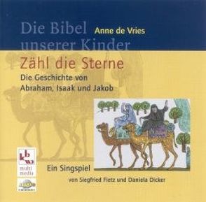 Zähl die Sterne von Dicker,  Daniela, Fietz,  Siegfried