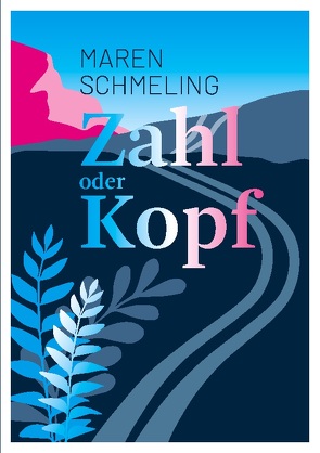 Zahl oder Kopf von Schmeling,  Maren