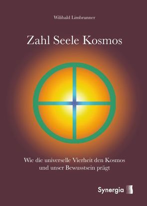 Zahl – Seele – Kosmos von Limbruner,  Willibald