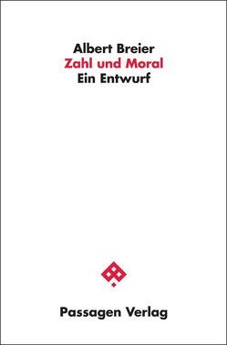 Zahl und Moral von Breier,  Albert