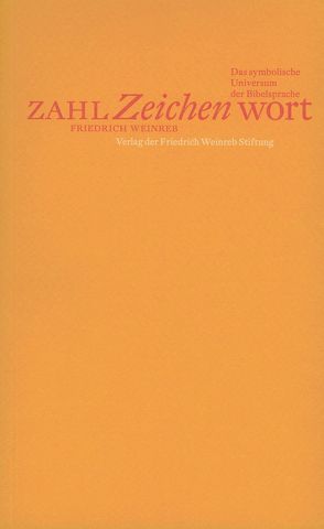 Zahl Zeichen Wort von Baer,  Eugen, Weinreb,  Friedrich