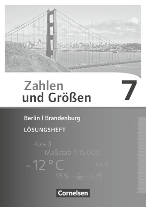 Zahlen und Größen – Berlin und Brandenburg – 7. Schuljahr von Gabriel,  Ilona, Knospe,  Ines, Verhoeven,  Martina, Wennekers,  Udo