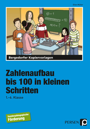 Zahlenaufbau bis 100 in kleinen Schritten von Müller,  Ellen