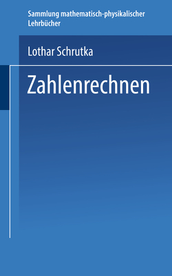 Zahlenrechnen von Schrutka,  Dr. Lothar