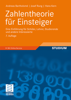 Zahlentheorie für Einsteiger von Bartholomé,  Andreas, Kern,  Hans, Rung,  Josef