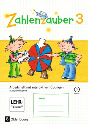 Zahlenzauber – Mathematik für Grundschulen – Ausgabe Bayern 2014 – 3. Jahrgangsstufe von Betz,  Bettina, Bezold,  Angela, Dolenc-Petz,  Ruth, Gasteiger,  Hedwig, Hölz,  Carina, Ihn-Huber,  Petra, Kullen,  Christine, Plankl,  Elisabeth, Schraml,  Carola