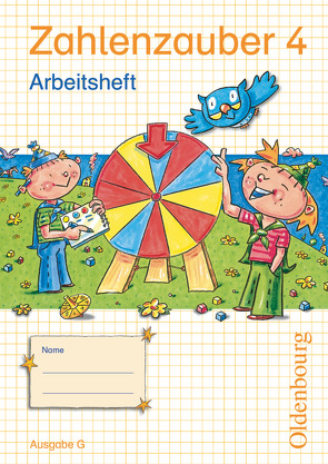 Zahlenzauber – Mathematik für Grundschulen – Ausgabe G für Baden-Württemberg, Hessen, Rheinland-Pfalz und Saarland – 2010 – 4. Schuljahr