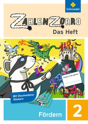 Zahlenzorro – Das Heft von Klöckner,  Katrin, Stadler,  Eveline, Wahl,  Frank, Weigel,  Janine