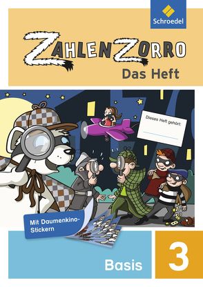 Zahlenzorro – Das Heft von Klöckner,  Katrin, Stadler,  Eveline, Wahl,  Frank, Weigel,  Janine