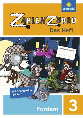 Zahlenzorro – Das Heft von Klöckner,  Katrin, Stadler,  Eveline, Wahl,  Frank, Weigel,  Janine