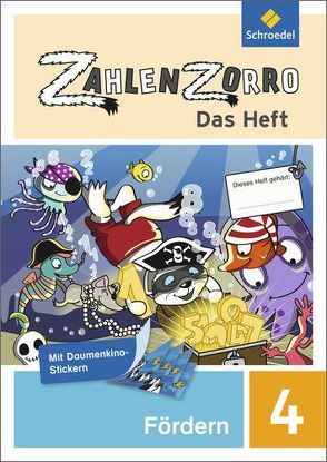 Zahlenzorro – Das Heft von Klöckner,  Katrin, Stadler,  Eveline, Wahl,  Frank, Weigel,  Janine