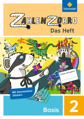 Zahlenzorro – Das Heft von Klöckner,  Katrin, Stadler,  Eveline, Wahl,  Frank, Weigel,  Janine