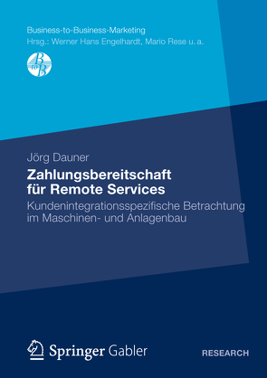 Zahlungsbereitschaft für Remote Services von Dauner,  Jörg