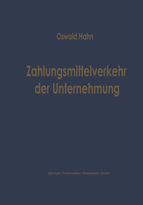 Zahlungsmittelverkehr der Unternehmung von Hahn,  Oswald