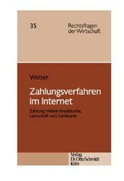 Zahlungsverfahren im Internet von Weber,  Caroline B