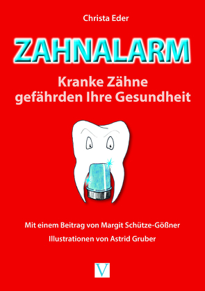 Zahnalarm von Eder,  Christa