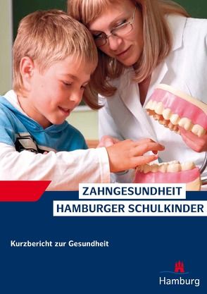 Zahngesundheit Hamburger Schulkinder von Saier,  Uwe