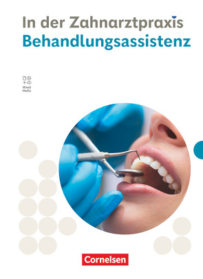 Zahnmedizinische Fachangestellte – Ausgabe 2023 von Alfter,  Bernhard, Eble,  Jochen, Hollstein,  Waltraud, Koppold,  Adrian, Mergelsberg,  Albert, Nestle-Oechslin,  B., Weiss,  Susanne